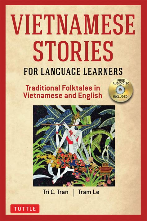 Vietnamese Stories For Language Learners Traditional Folktales In Vietnamese And English Text