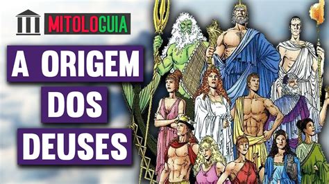 Conheça A Origem Dos Deuses Da Mitologia Grega