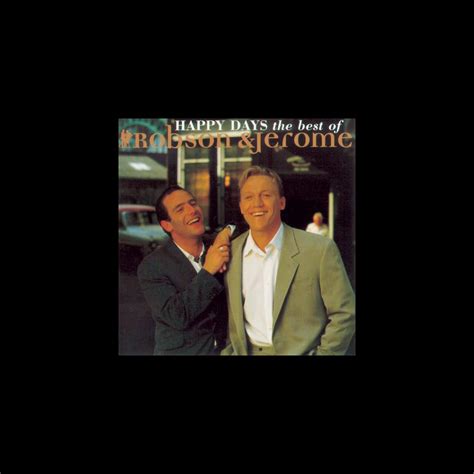 ‎happy Days The Best Of Robson And Jerome De Robson And Jerome No Apple Music