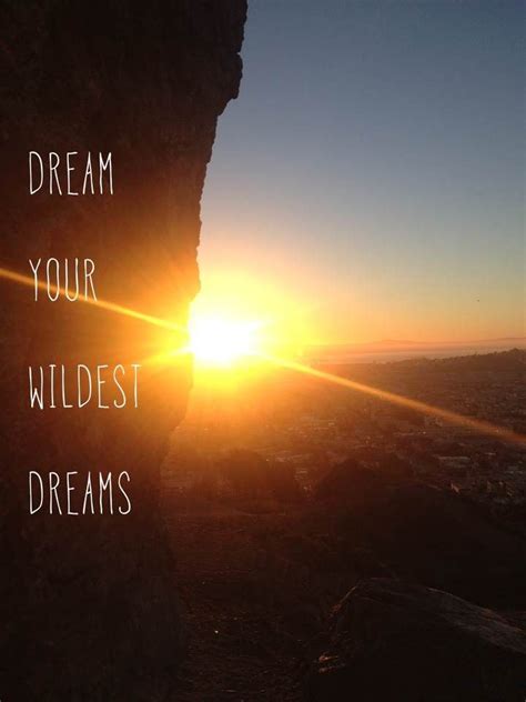 Dream Your Wildest Dreams Then Make Them Come True Ndoutcards