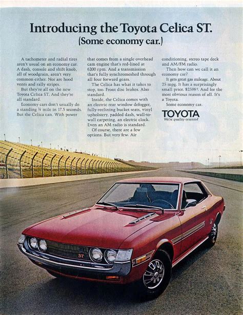 Celica St Toyota Ad 1972 Toyotaclassiccars Toyotavintagecars Toyota Celica Toyota Classic