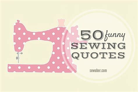 It makes an ajax call to a random quote generator api and displays the response on the page. Top 50 Funny Sewing Quotes • Sew Uber