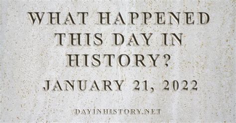 Day In History What Happened On January 21 2022 In History