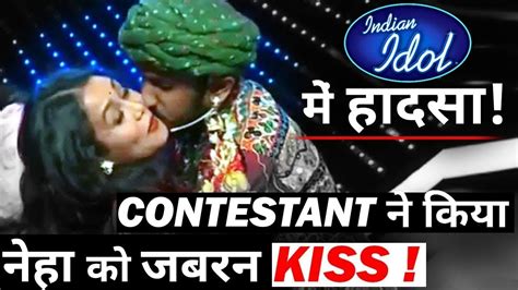 Neha Kakkar Gets Forcefully Kissed By Contestant Indian Idol Season