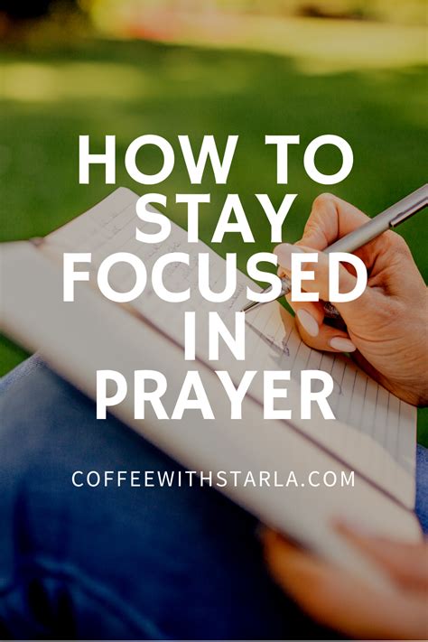 How To Stay Focused In Prayer ~ Coffee With Starla Prayer