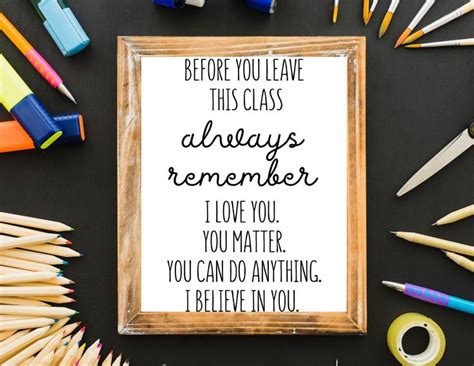 Before You Leave This Class Always Rememberclassroom Etsy Office