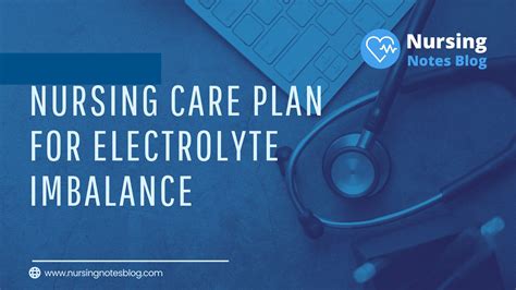 Electrolyte Imbalance Nursing Diagnosis And Nursing Care Plan My Xxx