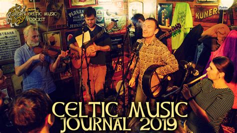 Irish And Celtic Music Podcast Celtic Music Journal 2019