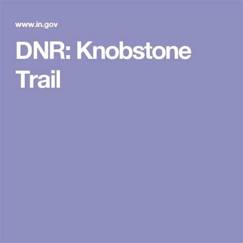 Dnr Knobstone Trail Trail Maps Trail Map