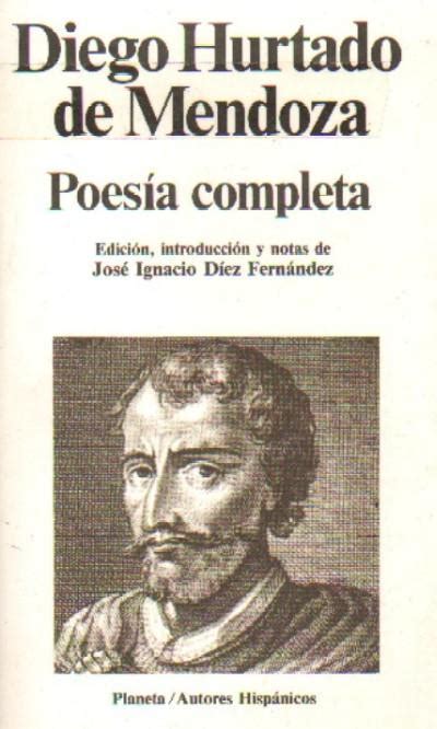 Diego Hurtado De Mendoza Poesia Completa By Diez Fernandez Jose