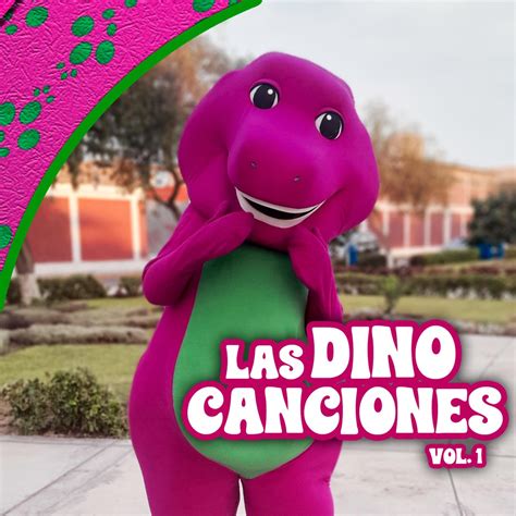 ‎las Dino Canciones De Barney Vol 1 De Sail Producciones En Apple Music