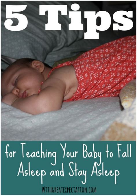 5 Tips For Teaching Your Baby To Fall Asleep And Stay Asleep With