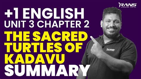 Plus One English Unit 3 Chapter 3 The Sacred Turtles Of Kadavu Summary