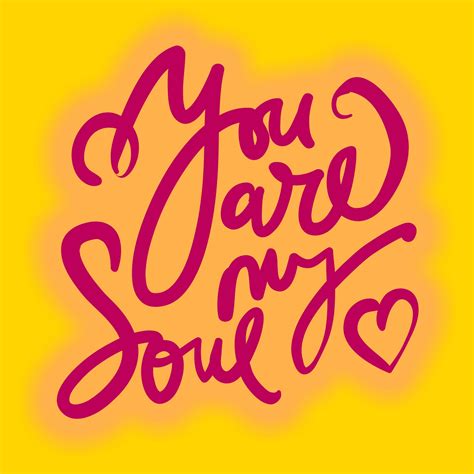 You Are My Soul Free Stock Photo Public Domain Pictures
