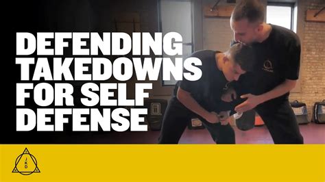 Defending Takedowns Against A Grappler Self Defense Techniques Youtube