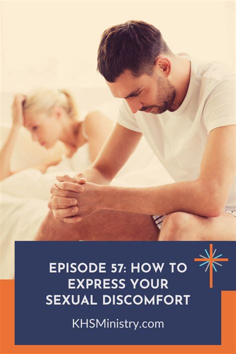 Episode 57 How To Express Your Sexual Discomfort Knowing Her Sexually