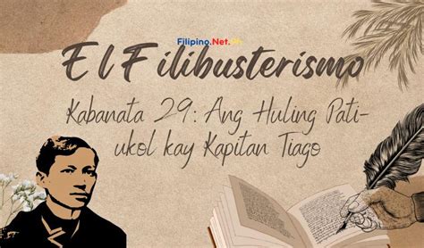 El Filibusterismo Kabanata 29 Ang Huling Pati Ukol Kay Kapitan Tiago