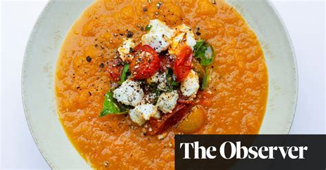 Nigel Slaters Tomato And Carrot Soup With Feta Food The Guardian