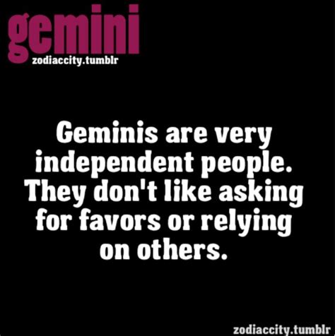 Independent Gemini Gemini Quotes Gemini Gemini Life