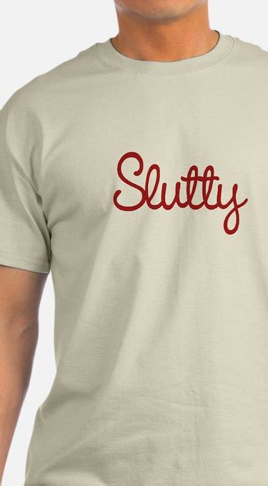 Slutty T Shirts Shirts And Tees Custom Slutty Clothing