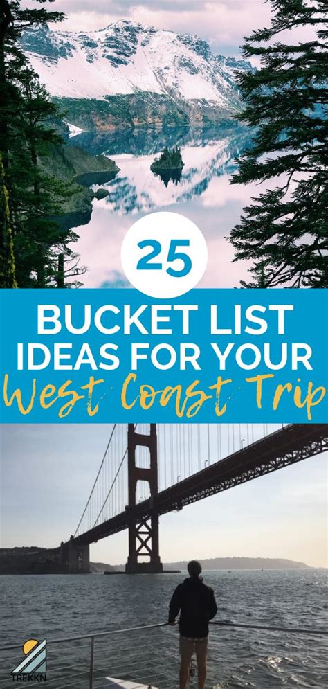 25 West Coast Trip Bucket List Ideas For One Amazing Adventure West