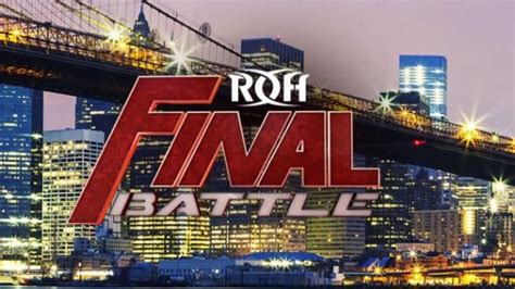 Roh Final Battle Start Time Full Card And How To Watch Online