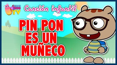 pin pon es un muÑeco ♫♪ canción infantil completa con dibujos animados youtube