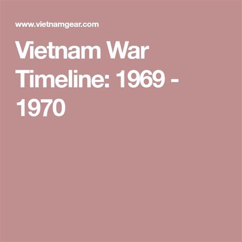 Vietnam War Timeline 1969 1970 Vietnam War Vietnam War