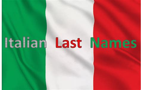 Most Common Italian Last Names 75 Quirky Surnames World Last Names