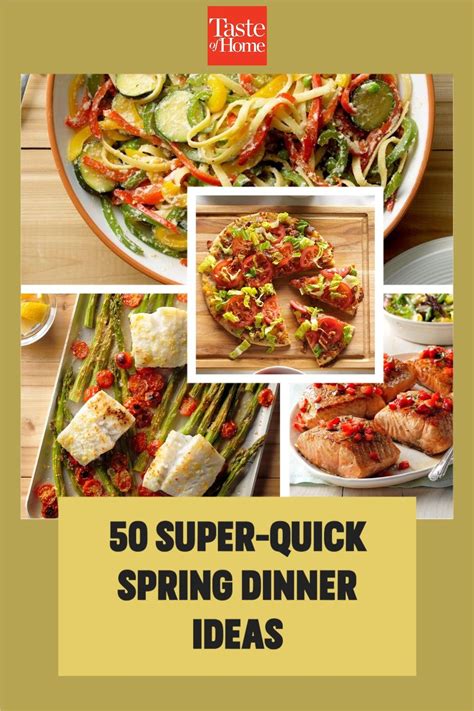50 Super Quick Spring Dinner Ideas Spring Dinner Classic Chicken