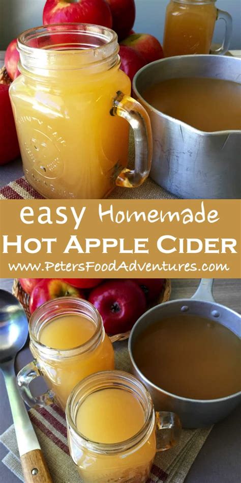 Hot Apple Cider﻿ Made From Scratch Video Peters Food Adventures