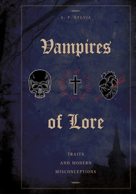 Vampires Of Lore Traits And Modern Misconceptions