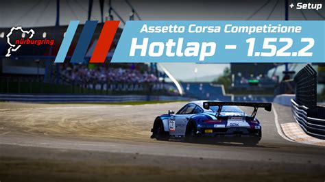 Assetto Corsa Competizione Hotlap Event Nurburgring Setup My Xxx Hot Girl
