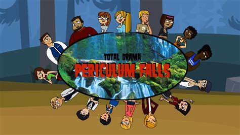 Total Drama Periculum Falls My Way Season 7 Youtube