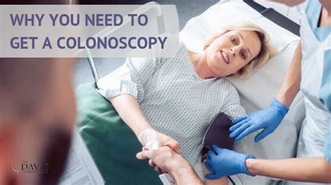 Why You Need To Get A Colonoscopy The Davis Community