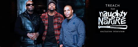 Exclusive Interview Treach Of Naughty By Nature