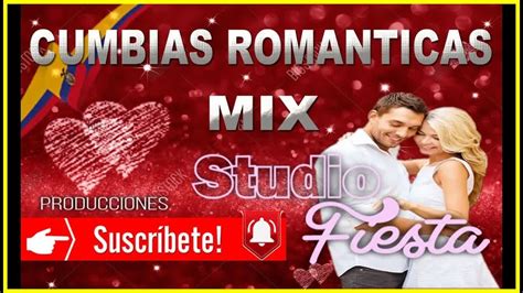 Mix Cumbias Románticas Clásicas Del Recuerdo Grandes Éxitos Youtube