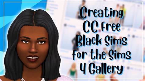 How To Create A Cc Free Black Sim Part 1 The Sims 4 Cas Youtube