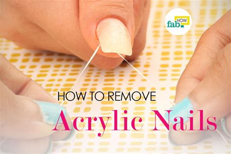 How To Remove Acrylic Nails Easily At Home Fab How