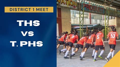 District 1 Meet Tondo Futsal Secondary Tondo High School Vs T