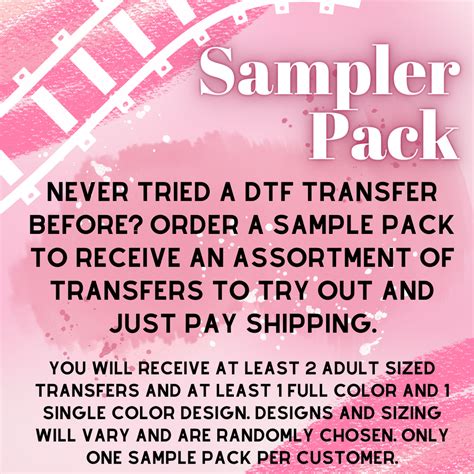 Dtf Sampler Pack Limit One Per Customer Only Just Pay Shipping