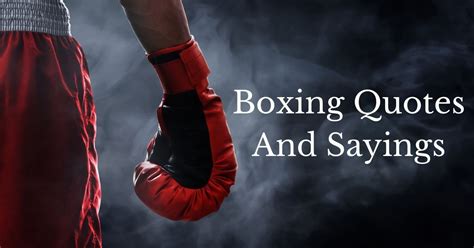 49 Inspirational Motivational And Funny Boxing Quotes