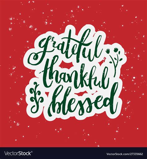 Grateful Thankful Blessed Inspirational Vector Image