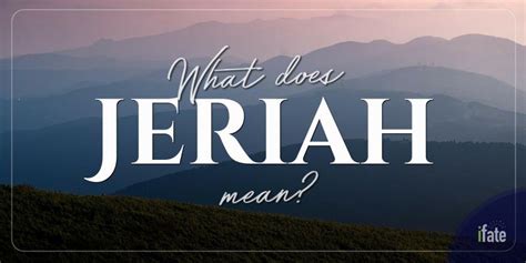 The Baby Name Jeriah What It Means And Why Numerologists Love It
