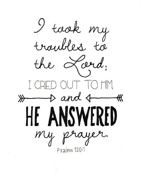 Psalm 1201 He Answered My Prayer Hand Lettered By Lemarigny Bible