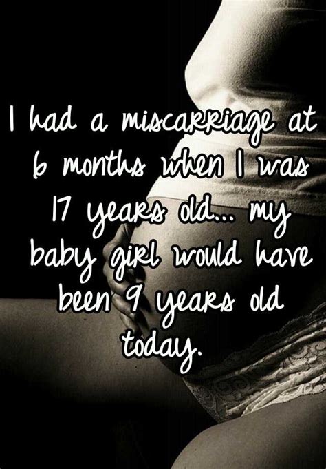 I Had A Miscarriage At 6 Months When I Was 17 Years Old My Baby Girl