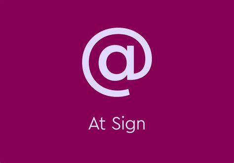 What Is An At Sign And How Do You To Use It
