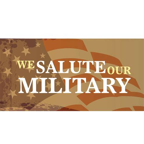 We Salute Our Military Banner Celebrate Veterans Day Heavy Duty Vinyl