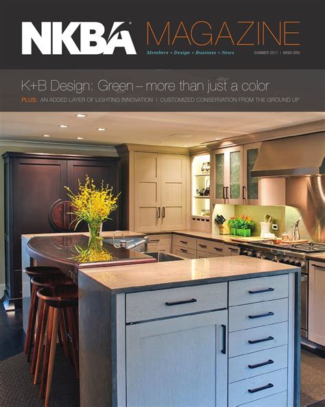 Nkba Magazine Summer 2011 By National Kitchen And Bath Association Nkba