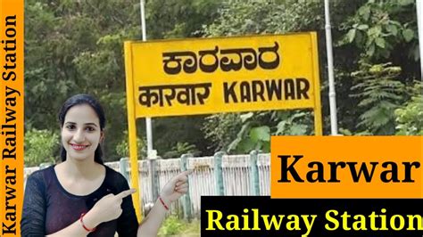 Karwar Railway Stationkawr Trains Timetable Station Code